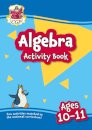 Algebra Activity Book for Ages 10-11 (Year 6)