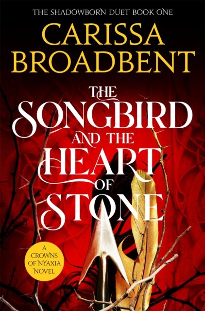 The Songbird And The Heart Of Stone