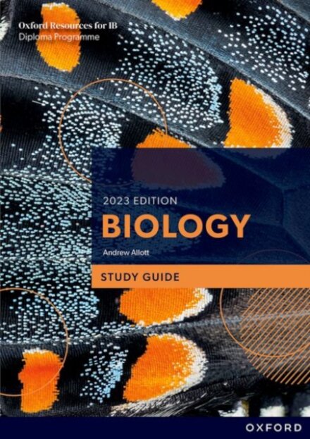 Oxford Resources for IB DP Biology: Study Guide