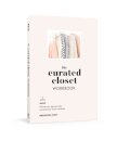 The Curated Closet Workbook