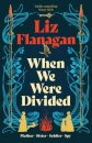 When We Were Divided