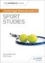 My Revision Notes: Cambridge National Level 1/2 Sport Studies