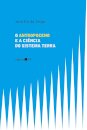 O Antropoceno E A Ciência Do Sistema Terra