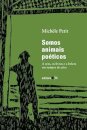 Somos animais poéticos: a arte, os livros e a beleza em temp