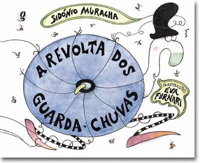 A Revolta Dos Guarda-Chuvas