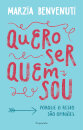Quero Ser Quem Sou