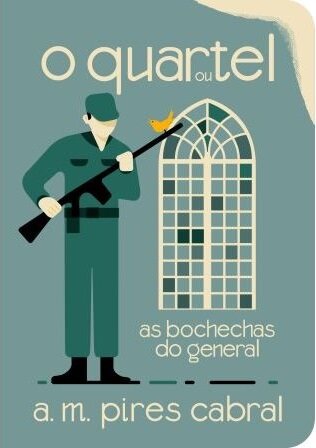O Quartel Ou As Bochechas Do General