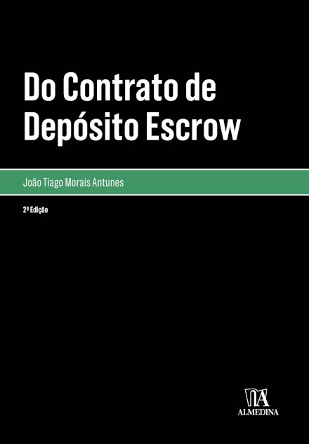 Do Contrato De Depósito Escrow - 2ª Edição