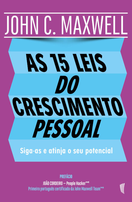 As 15 Leis do Crescimento Pessoal Siga-as e atinja o seu potencial