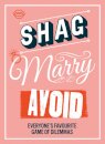 Shag, Marry, Avoid