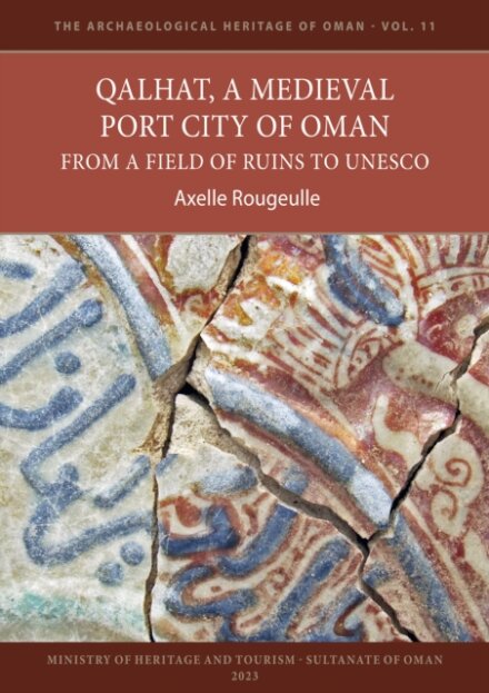Qalhat, a Medieval Port City of Oman