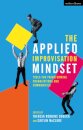 The Applied Improvisation Mindset