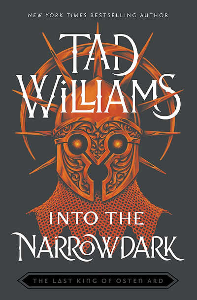 Into The Narrowdark: Last King Of Osten Ard 3
