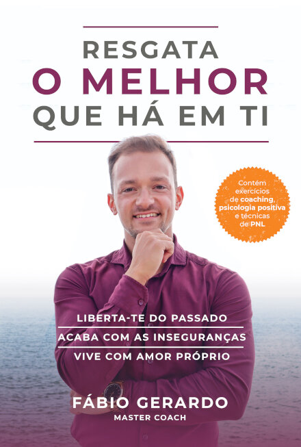 Resgata O Melhor Que Há Em Ti