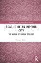 Legacies of an Imperial City