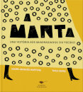 A Manta - Uma História aos Quadradinhos (de tecido) (3ª Edição)