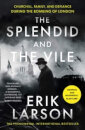 The Splendid And The Vile