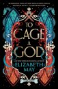 To Cage A God