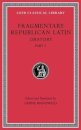 Fragmentary Republican Latin, Volume IV