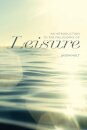 An Introduction to the Philosophy of Leisure
