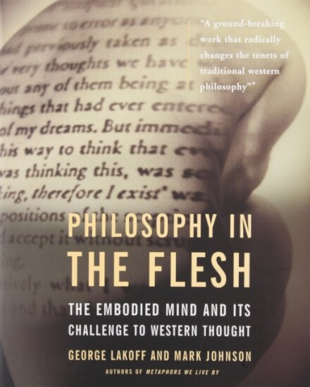 Philosophy In The Flesh