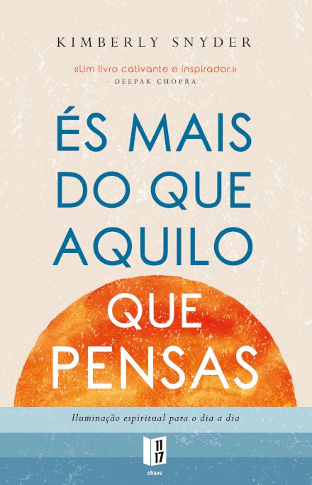 És Mais do Que Aquilo que Pensas