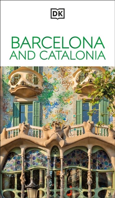 Barcelona And Catalonia Dk Eyewitness