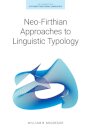 Neo-Firthian Approaches to Linguistic Typology