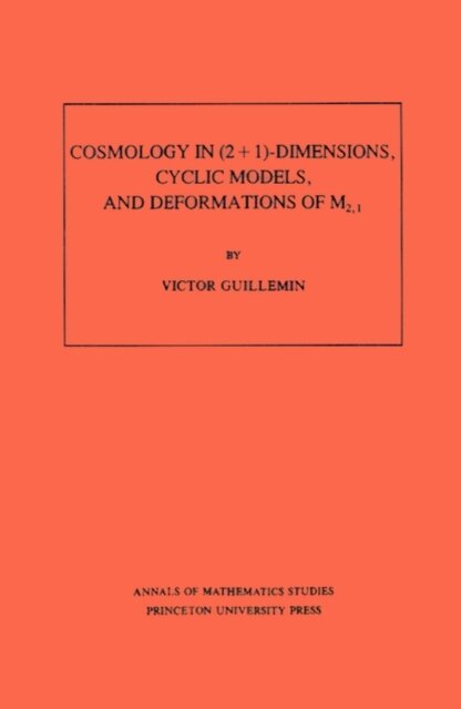 Cosmology in (2 + 1) -Dimensions, Cyclic Models, and Deformations of M2,1