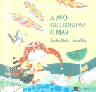 A Avó que Sonhava o Mar