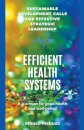 Efficacy, Effectiveness And Efficiency In The Management Of Health Systems