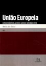 União Europeia - Estática e Dinâmica da Ordem Jurídica Eurocomunitária Vol. I