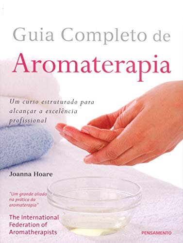 Guia completo de Aromaterapia