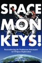 Space Monkeys!