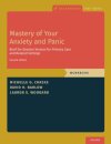 Mastery of Your Anxiety and Panic