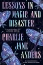 Lessons in Magic and Disaster