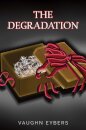 The Degradation