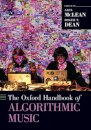 The Oxford Handbook of Algorithmic Music