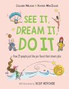 See It, Dream It, Do It