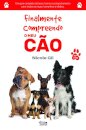 Finalmente Compreendo o meu cão