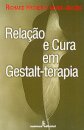 Relação E Cura Em Gestalt-Terapia