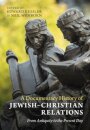 A Documentary History of Jewish–Christian Relations