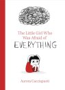 The Little Girl Who Was Afraid of Everything