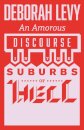 An Amorous Discourse in the Suburbs of Hell