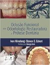 Oclusão Funcional em Odontologia Restauradora e Prótese Dentária