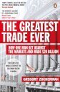 The Greatest Trade Ever