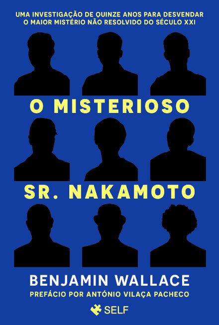 O Misterioso Sr. Nakamoto