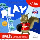 Play: Atividades Lúdicas - Inglês 4.º Ano