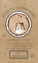 Zetetic Astronomy - Earth Not a Globe! an Experimental Inquiry Into the True Figure of the Earth: Proving It a Plane, Without Axial or Orbital Motion; And the Only Material World in the Universe!