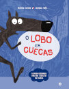 O Lobo Em Cuecas: Livro De Histórias